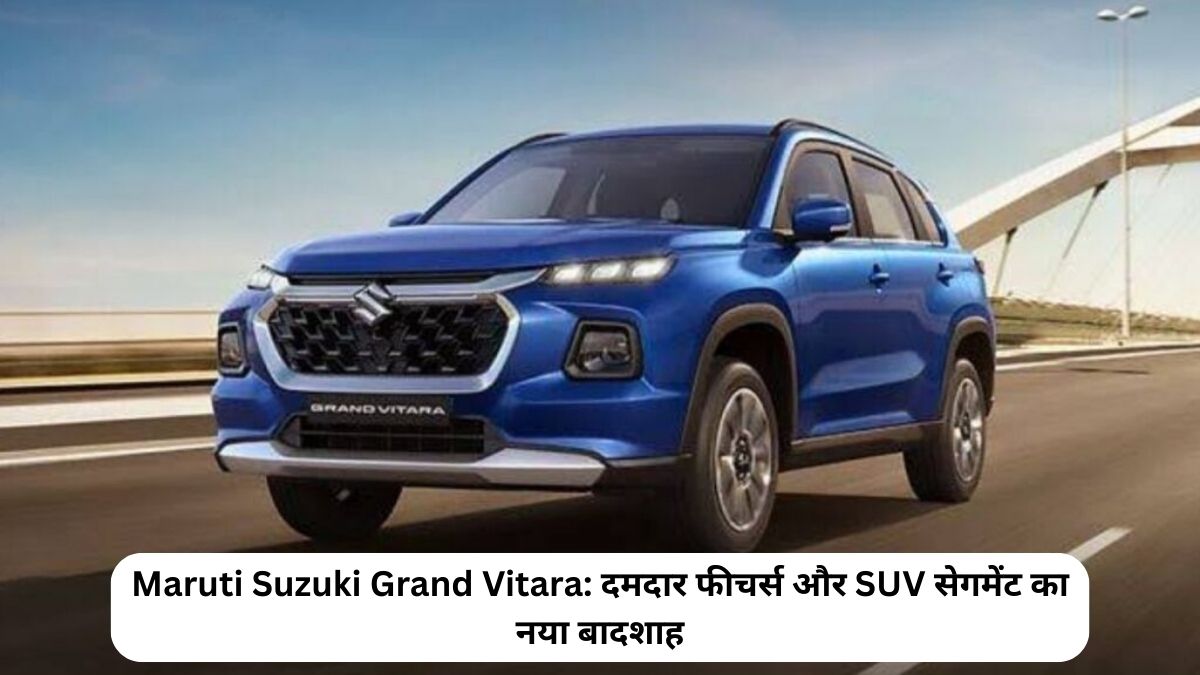 Maruti Suzuki Grand Vitara